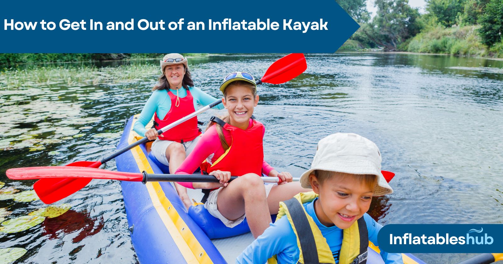 How to Get In and Out of an Inflatable Kayak
