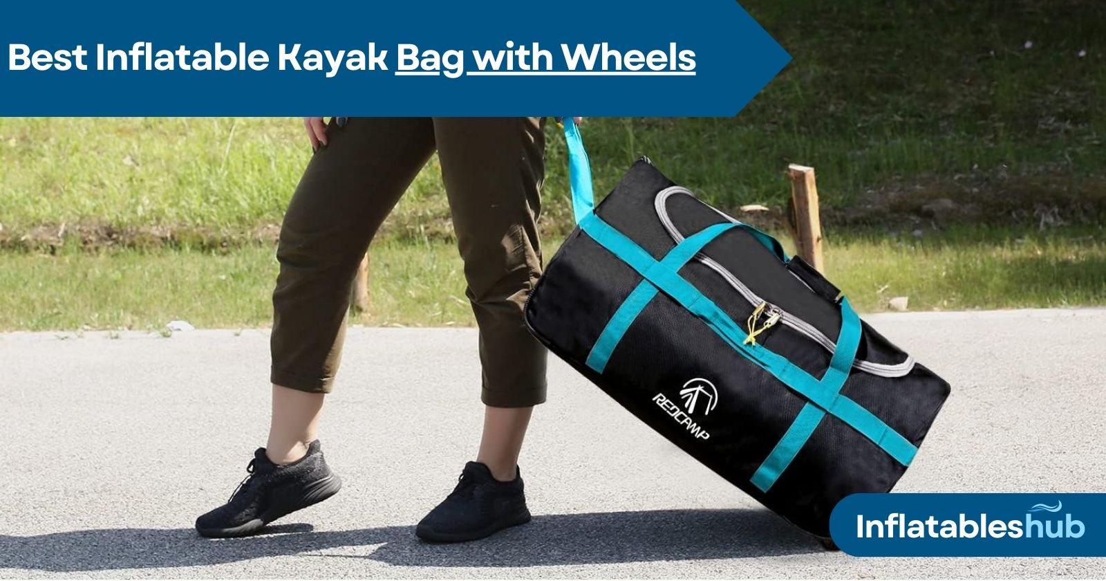 Best Inflatable Kayak Bag with Wheels
