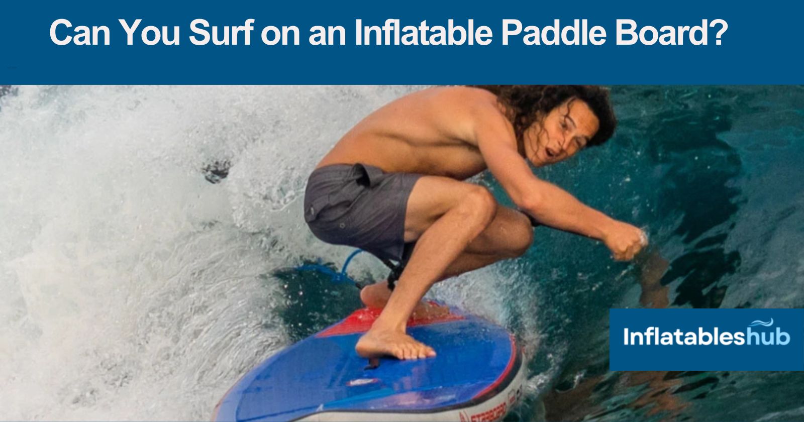 Can You Surf On an Inflatable Paddle Board